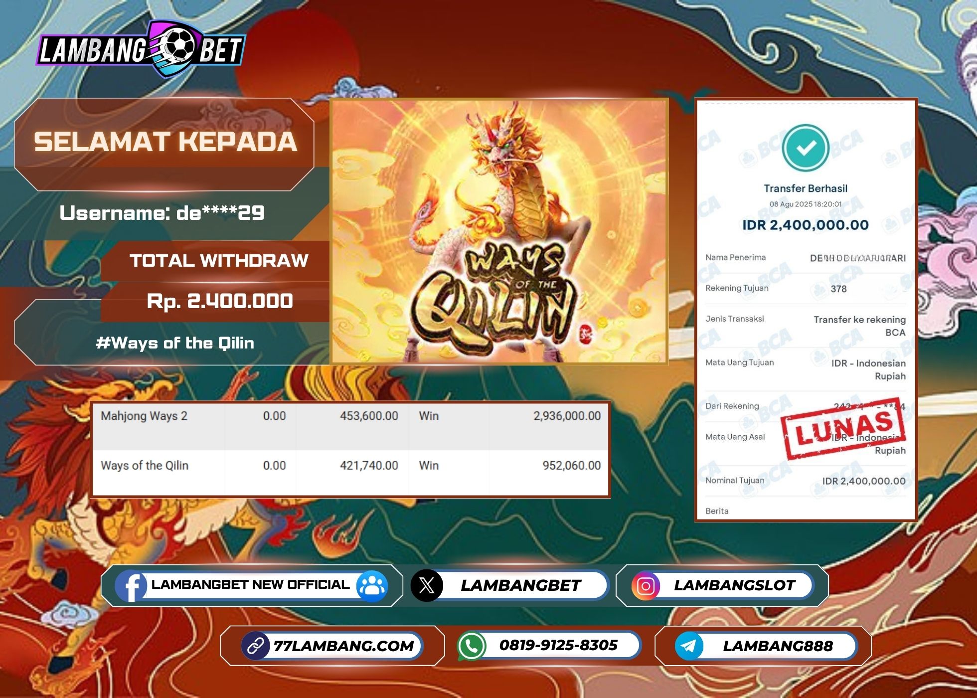 LAMBANGBET [8 AUGUST 2025] JACKPOT SLOT Ways of the Qilin "Rp2.400.000" LUNAS